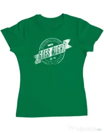 Tricou ADLER dama When nothing goes right Verde mediu