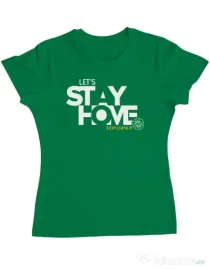 Tricou ADLER dama Stay home Verde mediu
