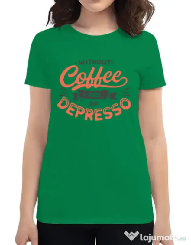 Tricou ADLER dama Without coffee Verde mediu