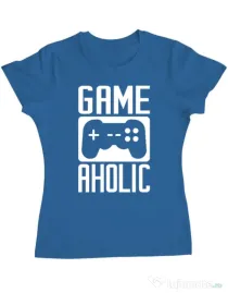 Tricou personalizat dama Gameaholic Albastru azuriu