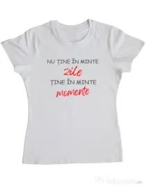 Tricou personalizat dama Nu Tine Minte Zile | CreativeSheep Alb