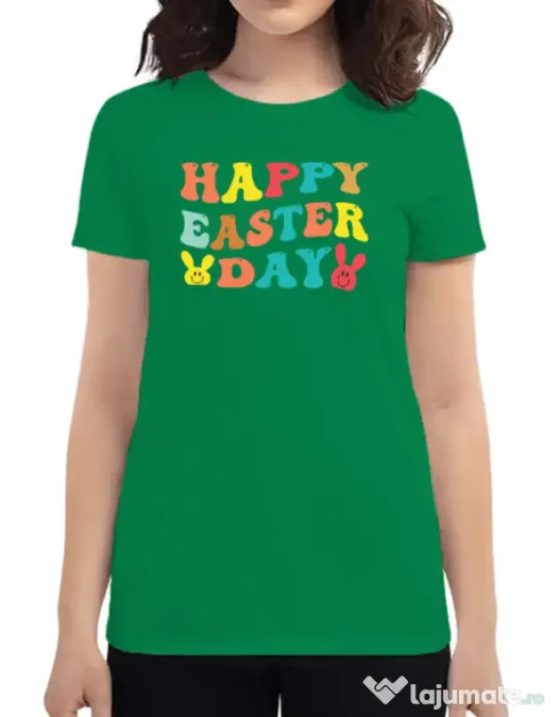Tricou personalizat dama HAPPY EASTER DAY Verde mediu