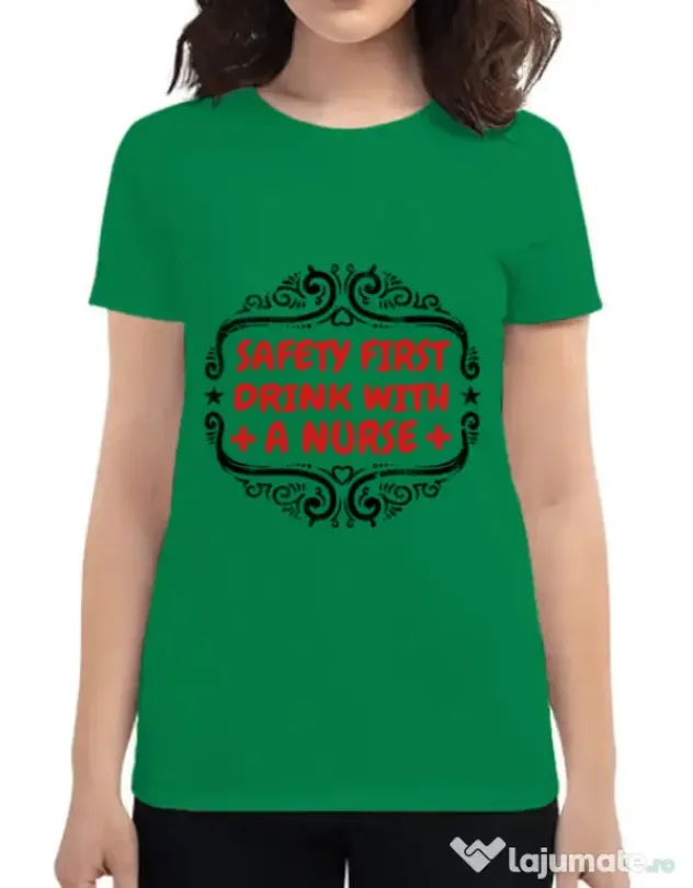 Tricou ADLER dama Safety first drink with a nurse Verde mediu