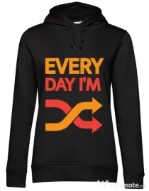 Hoodie dama cu gluga Every day i'm shuffling Negru