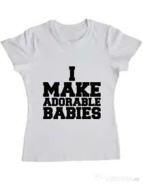 Tricou ADLER dama I make adorable babies Alb