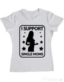 Tricou ADLER dama I support single moms Alb