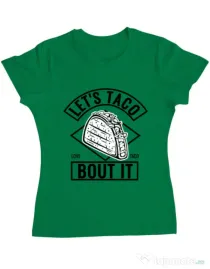 Tricou ADLER dama Let’s taco Verde mediu