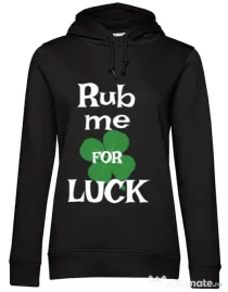 Hoodie dama cu gluga Rub me for luck Negru