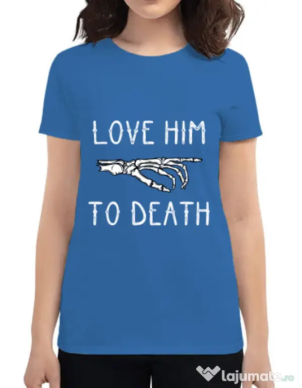 Tricou ADLER dama Love him to death Albastru azuriu