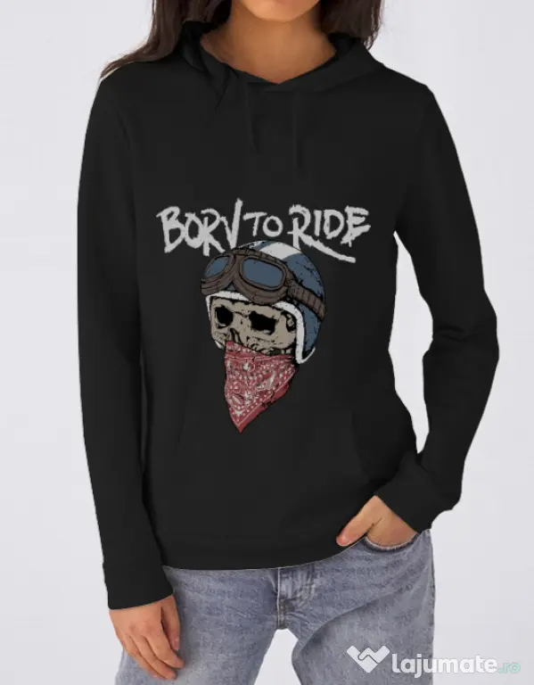 Hoodie dama cu gluga Born to ride Negru