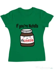 Tricou ADLER dama If you are nutella Verde mediu