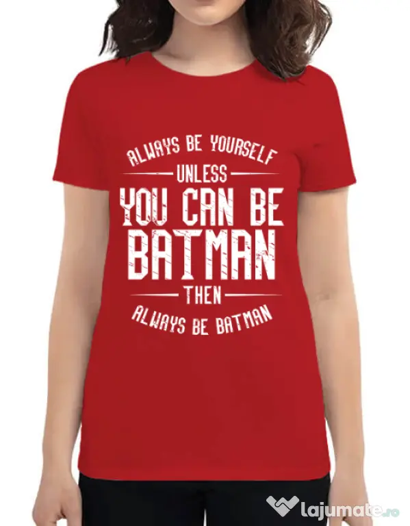 Tricou ADLER dama Always be batman Rosu