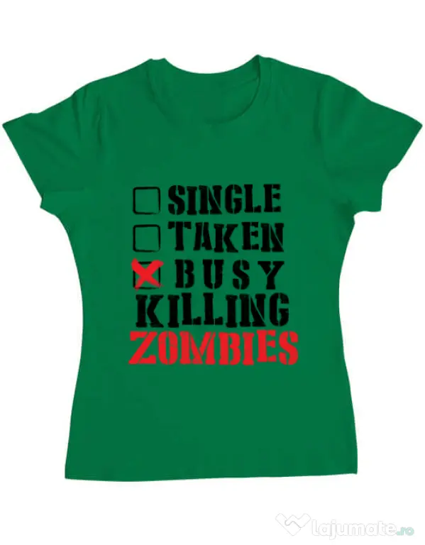 Tricou ADLER dama Busy killing zombies Verde mediu