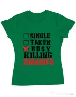 Tricou ADLER dama Busy killing zombies Verde mediu