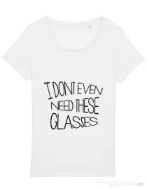 Tricou STANLEY STELLA dama I dont need glasses Alb
