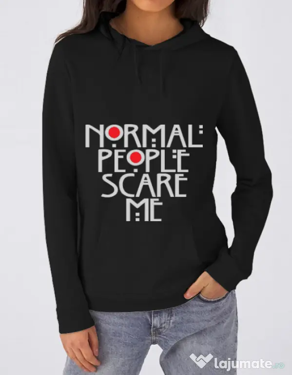Hoodie dama cu gluga Normal people scare me Negru