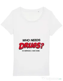Tricou STANLEY STELLA dama Who needs drugs Alb