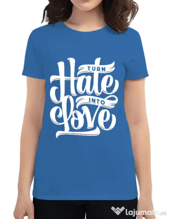 Tricou ADLER dama Turn Hate Into Love Albastru azuriu