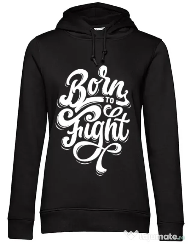 Hoodie dama cu gluga Born To Fight Negru