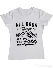 Tricou ADLER dama All Good Things Are Wild And Free Alb