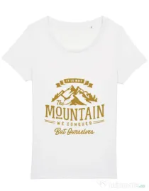 Tricou STANLEY STELLA dama Its not the mountain we conquer Alb