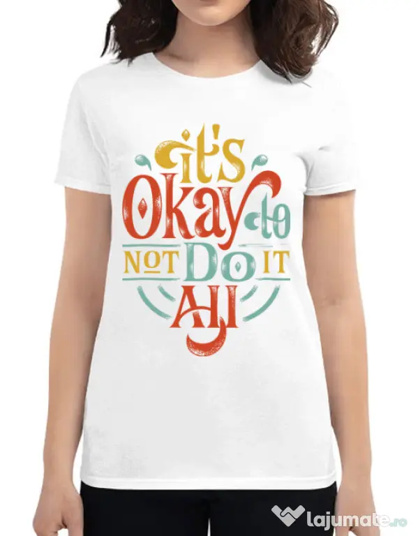 Tricou ADLER dama Its ok Alb