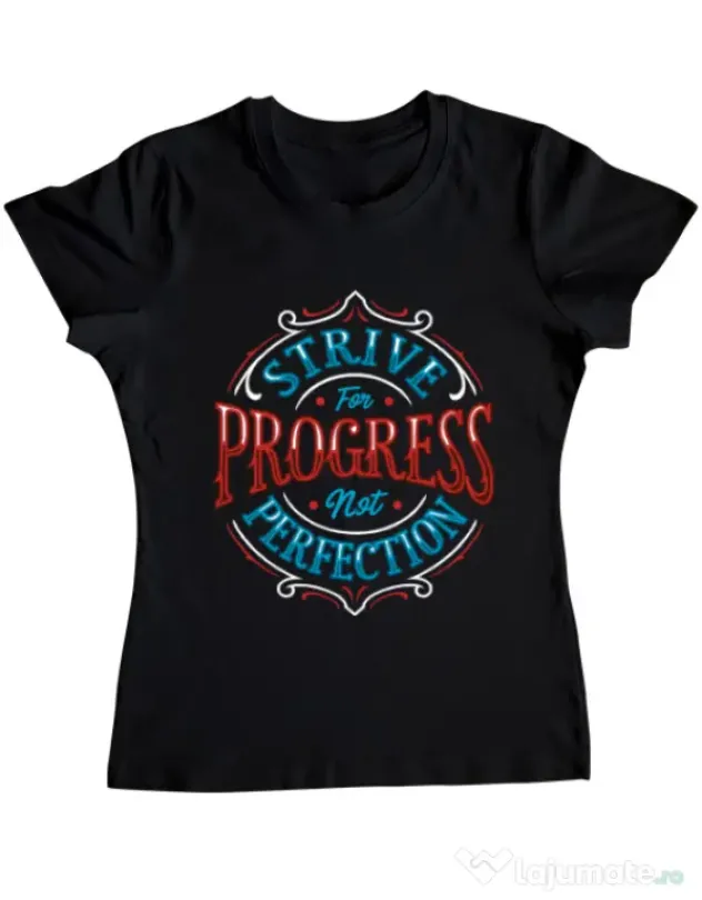 Tricou ADLER dama Strive For Progress Not Perfection Negru