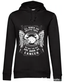 Hoodie dama cu gluga The best women are born as Cancer Negru