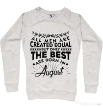 Bluza ADLER dama The best men are born in August Migdala melanj