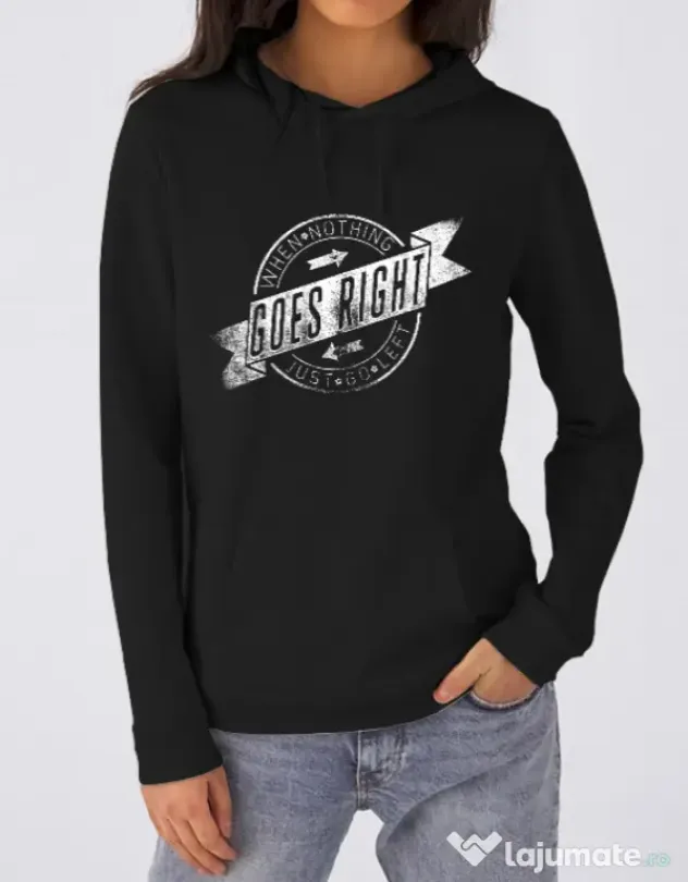 Hoodie dama cu gluga When nothing goes right Negru