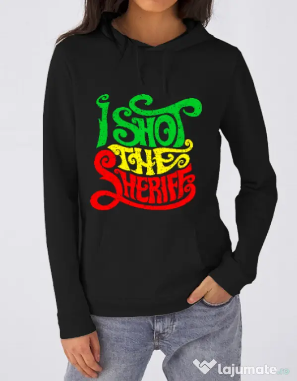 Hoodie dama cu gluga I shot the sheriff Negru