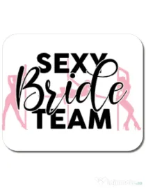 Mousepad personalizat Sexy bride team Alb