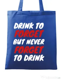 Sacosa personalizata Burlacite Drink to forget Albastru regal