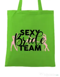 Sacosa personalizata Petrecerea burlacitelor Sexy bride team Verde
