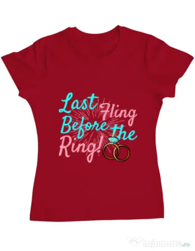 Tricou Petrecerea burlacitelor ADLER Last fling before the ring Rosu