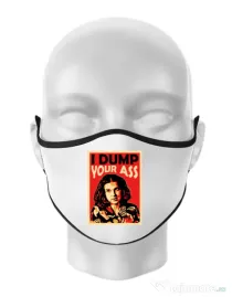 Masca personalizata reutilizabila I dump your ass Alb