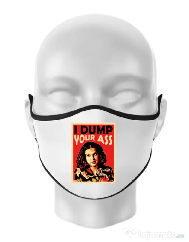 Masca personalizata reutilizabila I dump your ass Alb