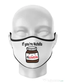 Masca personalizata reutilizabila If you are nutella Alb