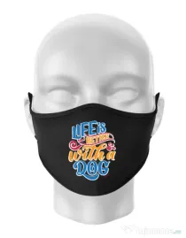 Masca personalizata reutilizabila Life is better with a dog Negru