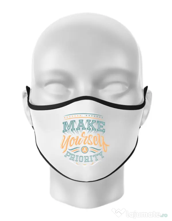 Masca personalizata reutilizabila Make yourself a priority Alb