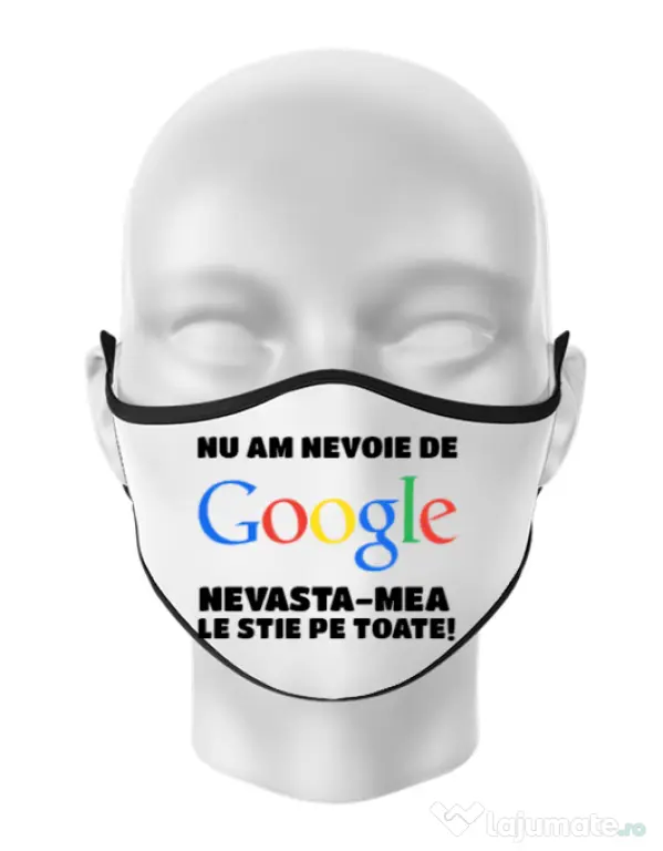 Masca personalizata reutilizabila Nu am nevoie de google Alb