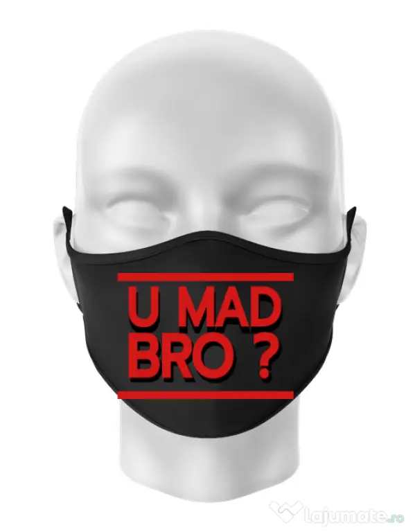 Masca personalizata reutilizabila U mad bro? Negru