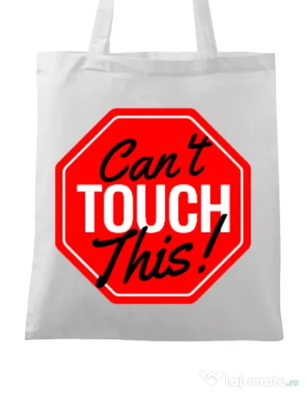 Sacosa din panza Can’t touch this Alb