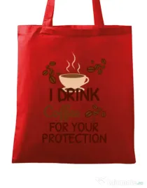 Sacosa din panza Coffee for protection Rosu