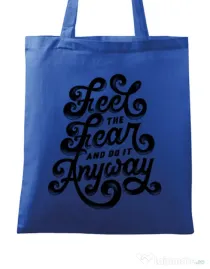 Sacosa din panza Feel The Fear And Do It Anyway Albastru regal