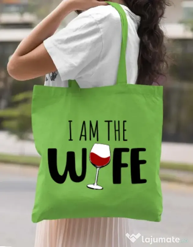 Sacosa din panza I am the wife Verde mar