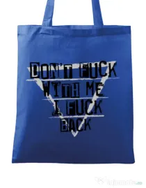 Sacosa din panza I fuck back Albastru regal