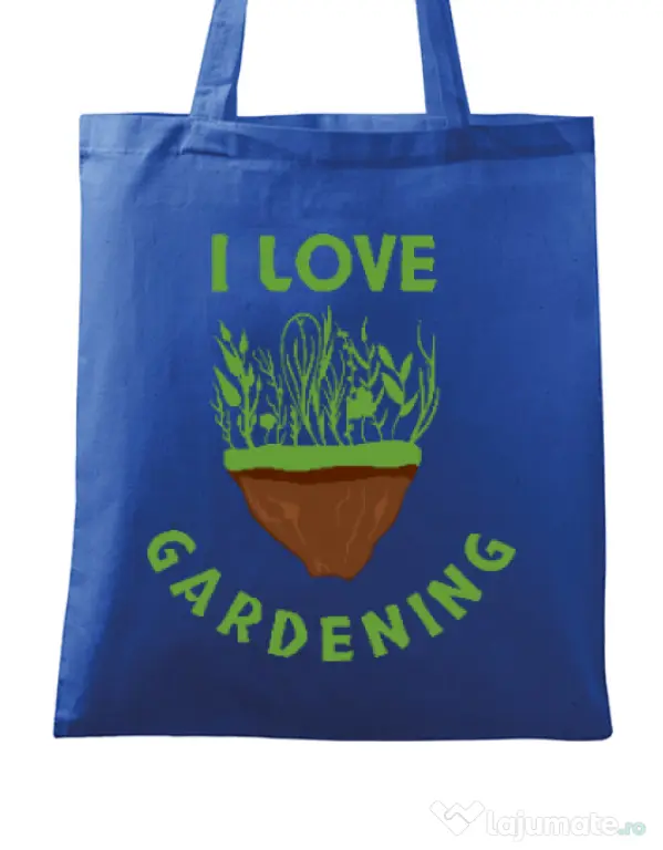 Sacosa din panza I love gardening Albastru regal