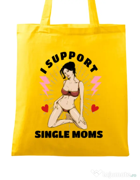 Sacosa din panza I Support Single Moms Galben