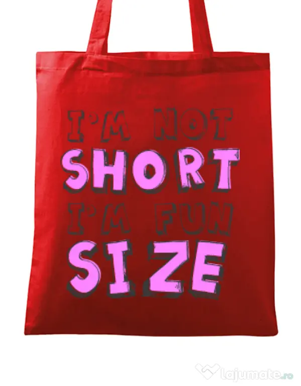 Sacosa din panza I'm not short Rosu